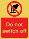 do-not-switch-off-prohibition-sign~